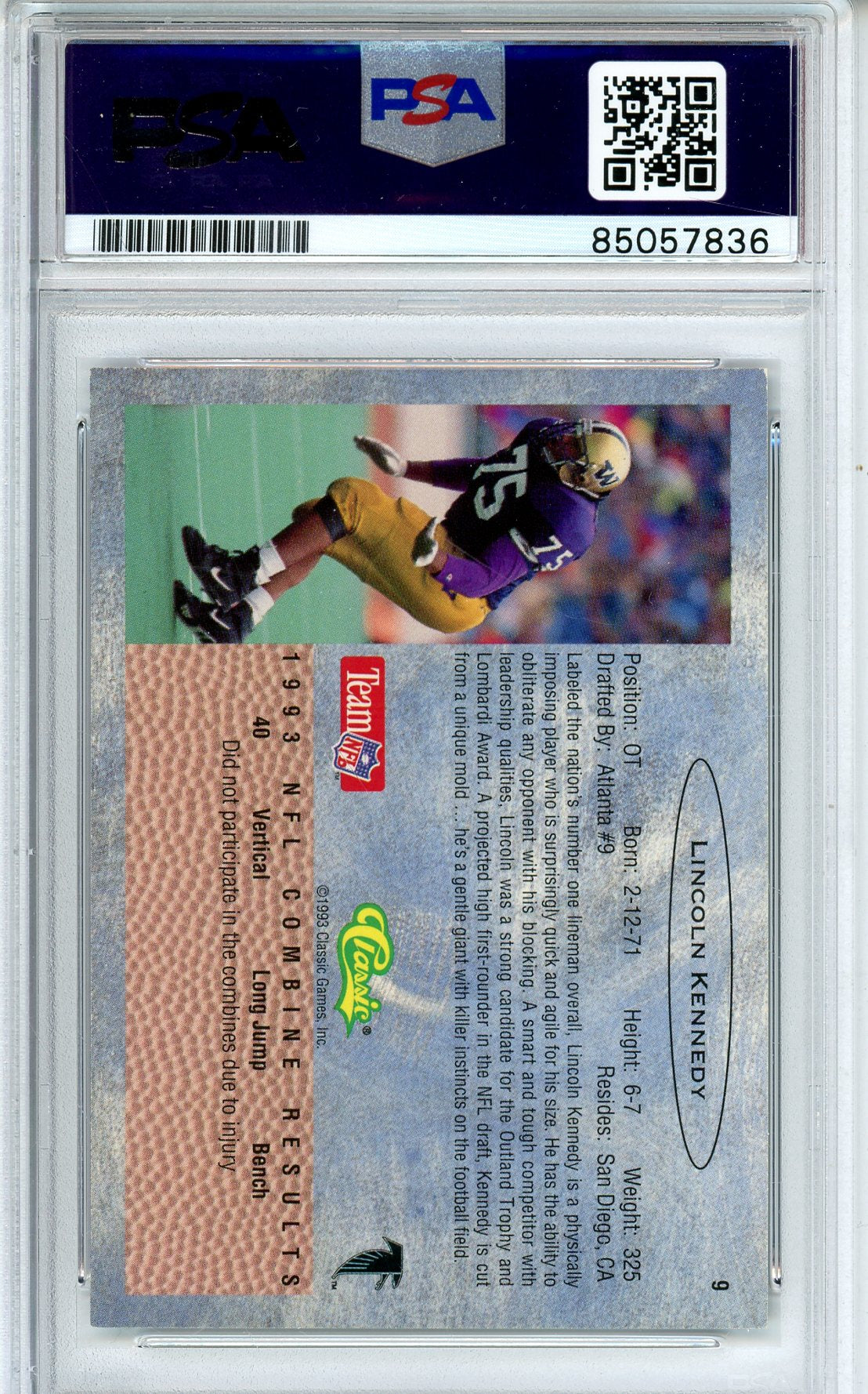 1993 CLASSIC GAMES FOOTBALL - LINCOLN KENNEDY #9 ROOKIE CARD AUTOGRAPH PSA/DNA AUTHENTIC AUTO FALCONS