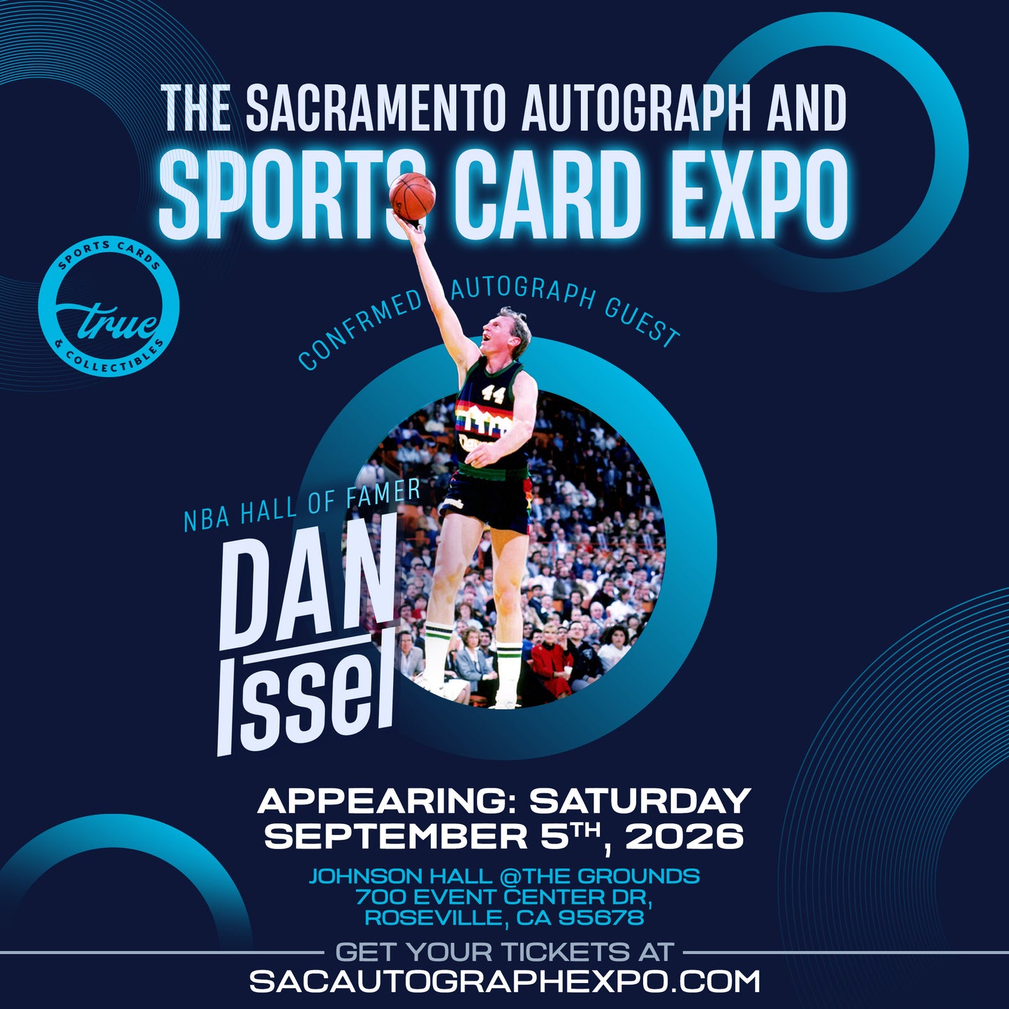 DAN ISSEL - SACRAMENTO AUTOGRAPH EXPO SEPTEMBER 5TH, 2026