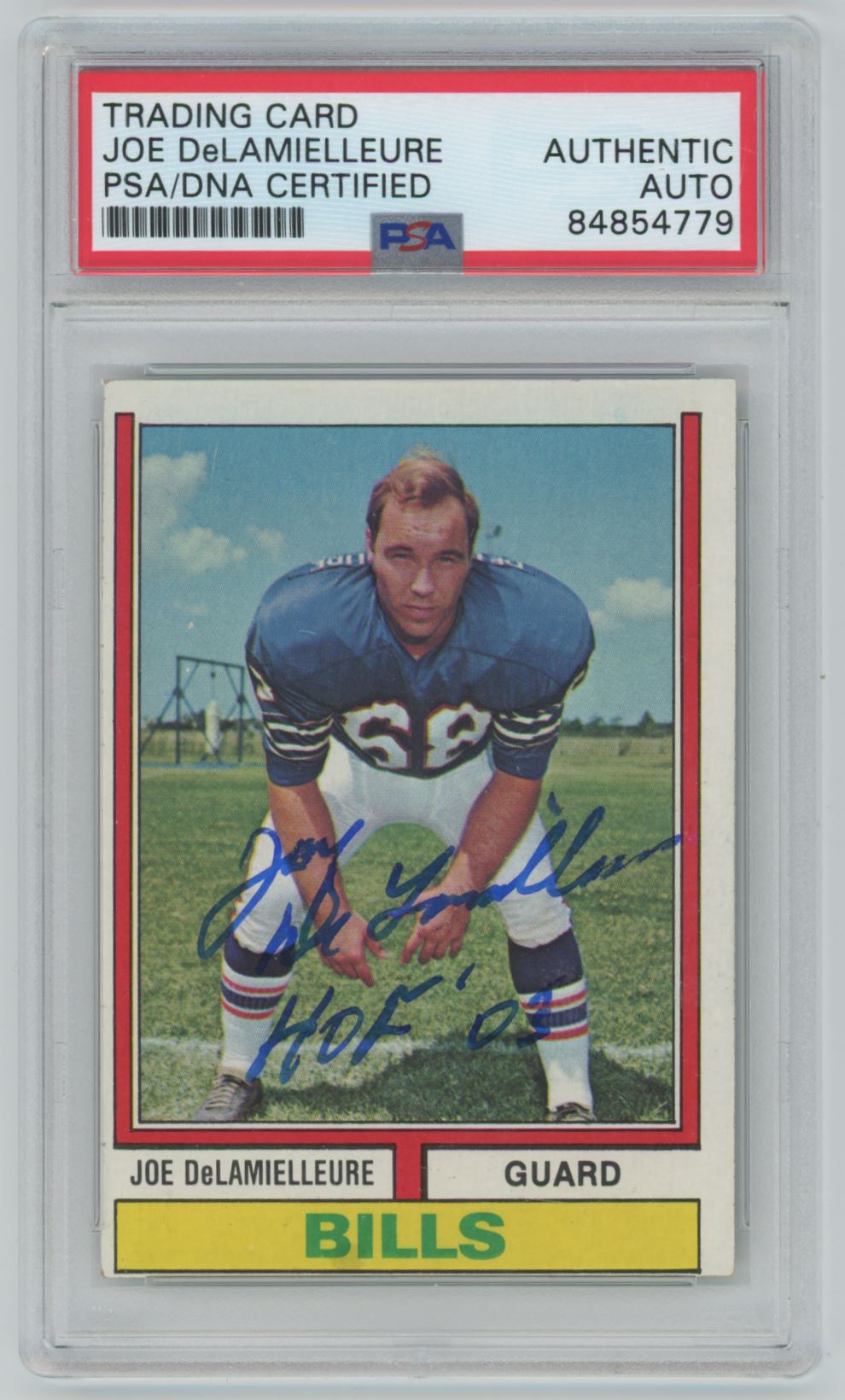 1974 Topps Joe DeLamielleure Rookie Card Auto - PSA/DNA