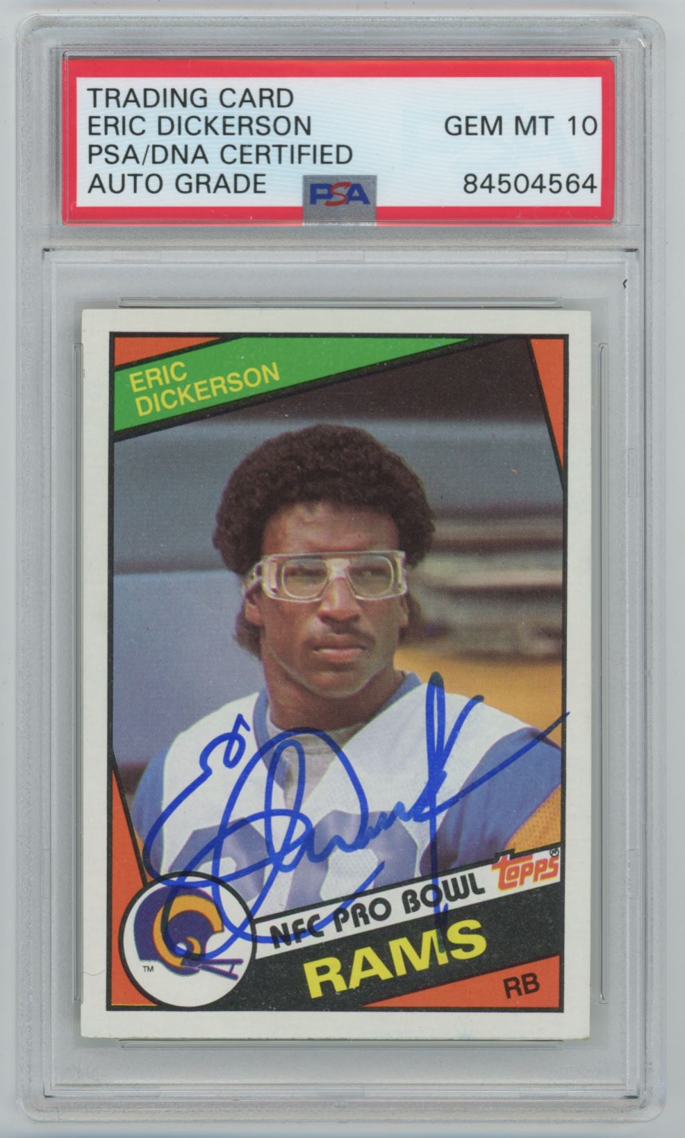 1984 Topps Eric Dickerson Rookie Card Auto- PSA/DNA Auto 10 Grade