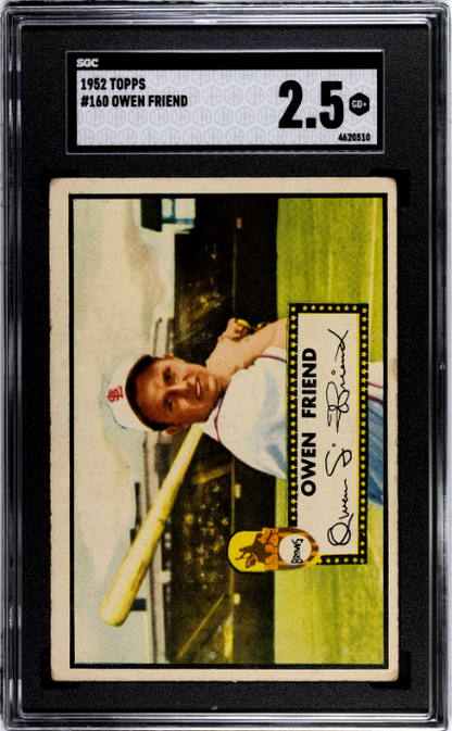 1952 Topps #160 Owen Friend SGC 2.5