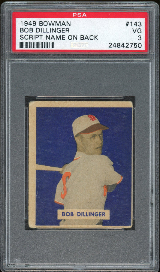 1949 Bowman #143 Bob Dillinger Script Name On Back PSA 3