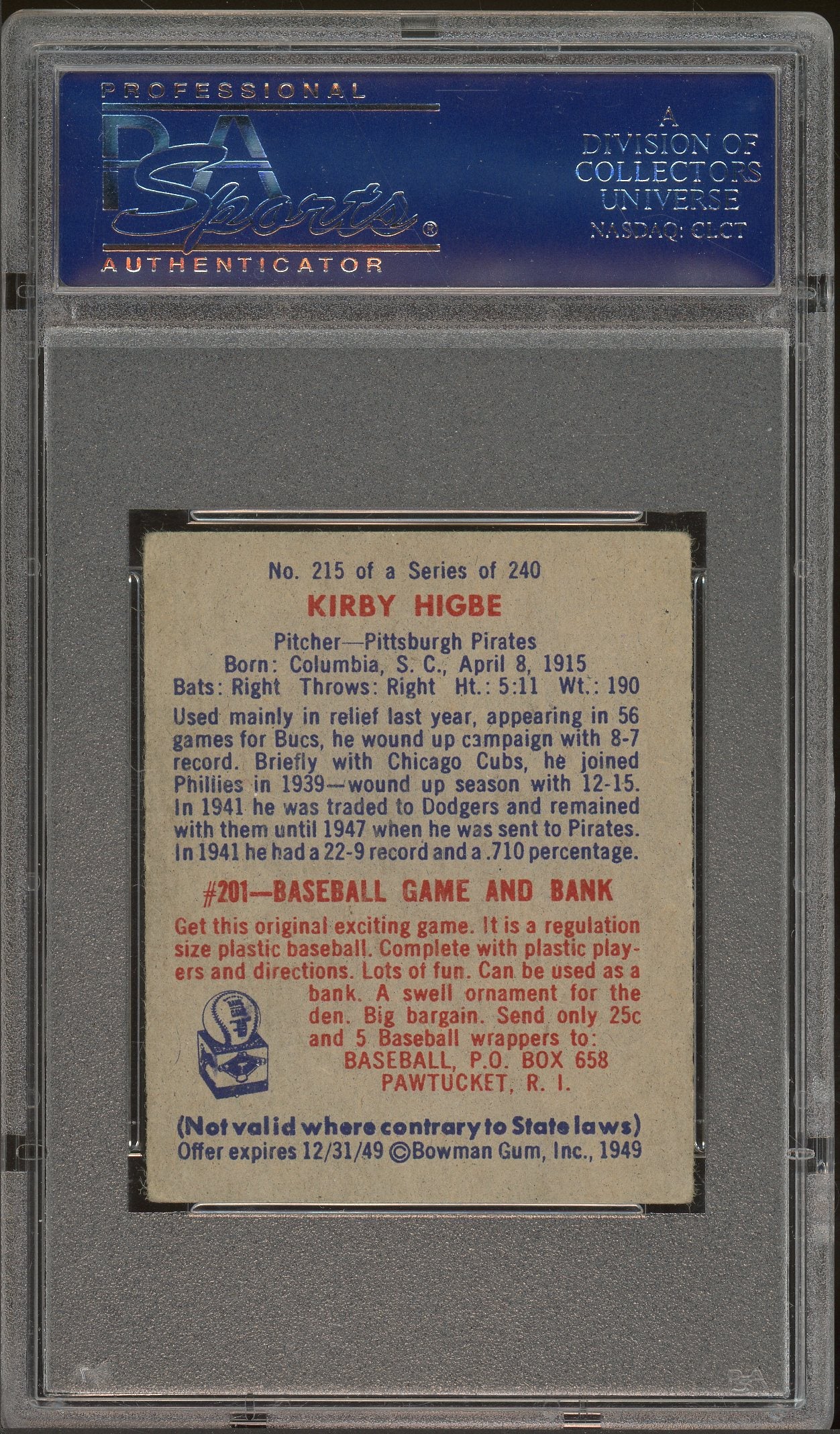 1949 Bowman #215 Kirby Higbe PSA 3