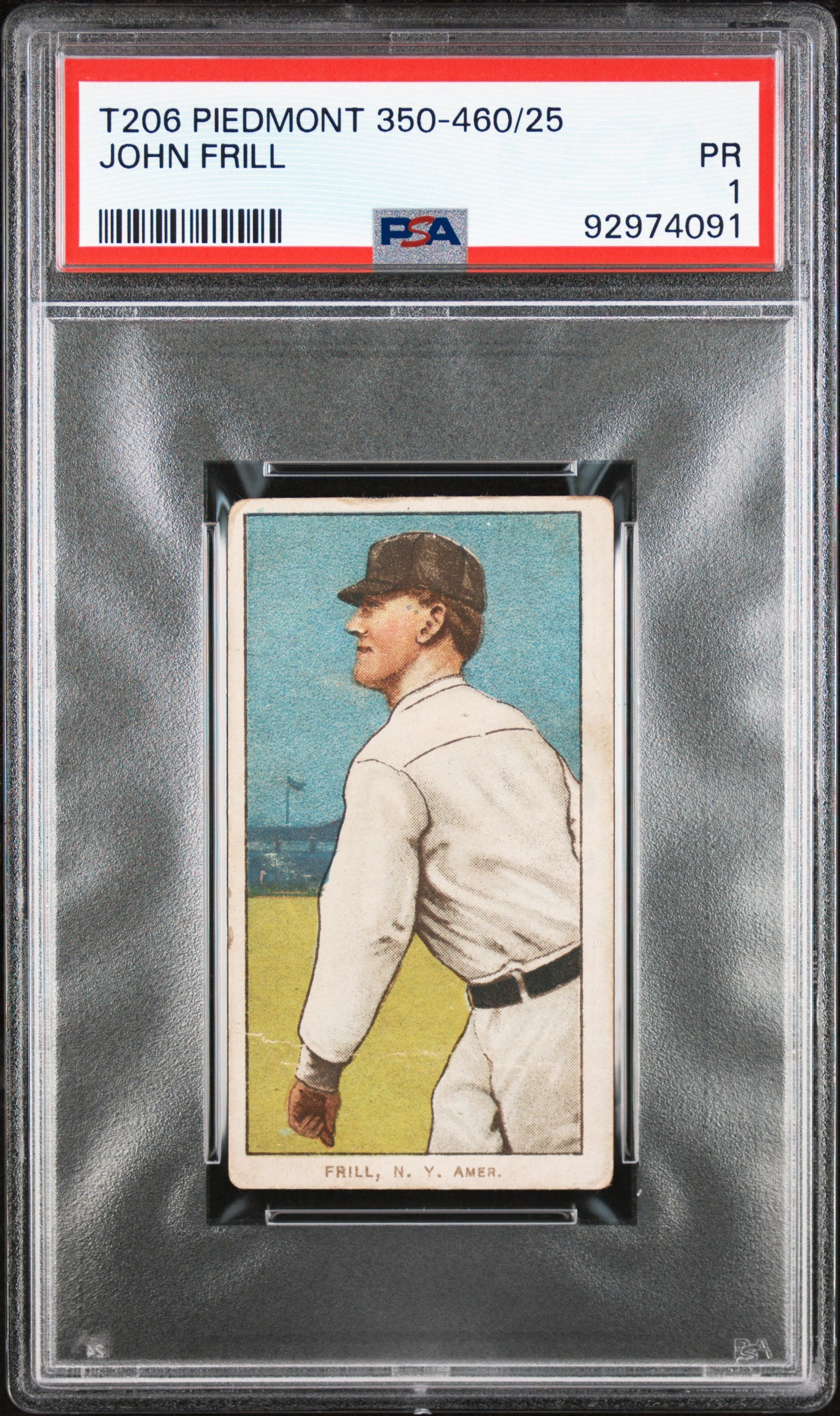 1909-11 T206 Piedmont 350-460/25 John Frill PSA 1