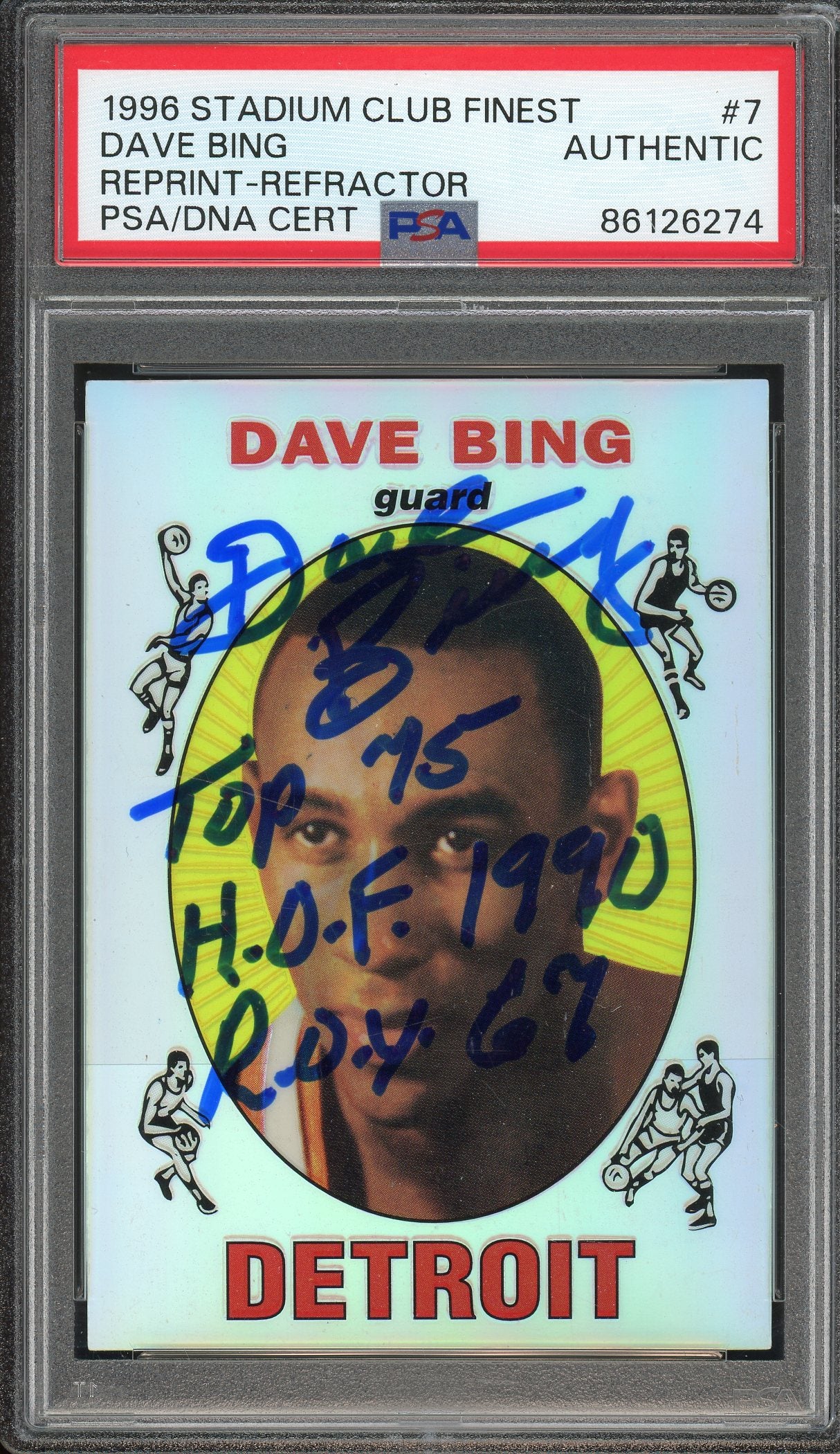 1996 Stadium Club Finest #7 Dave Bing Reprint - Refractor Auto PSA Authentic