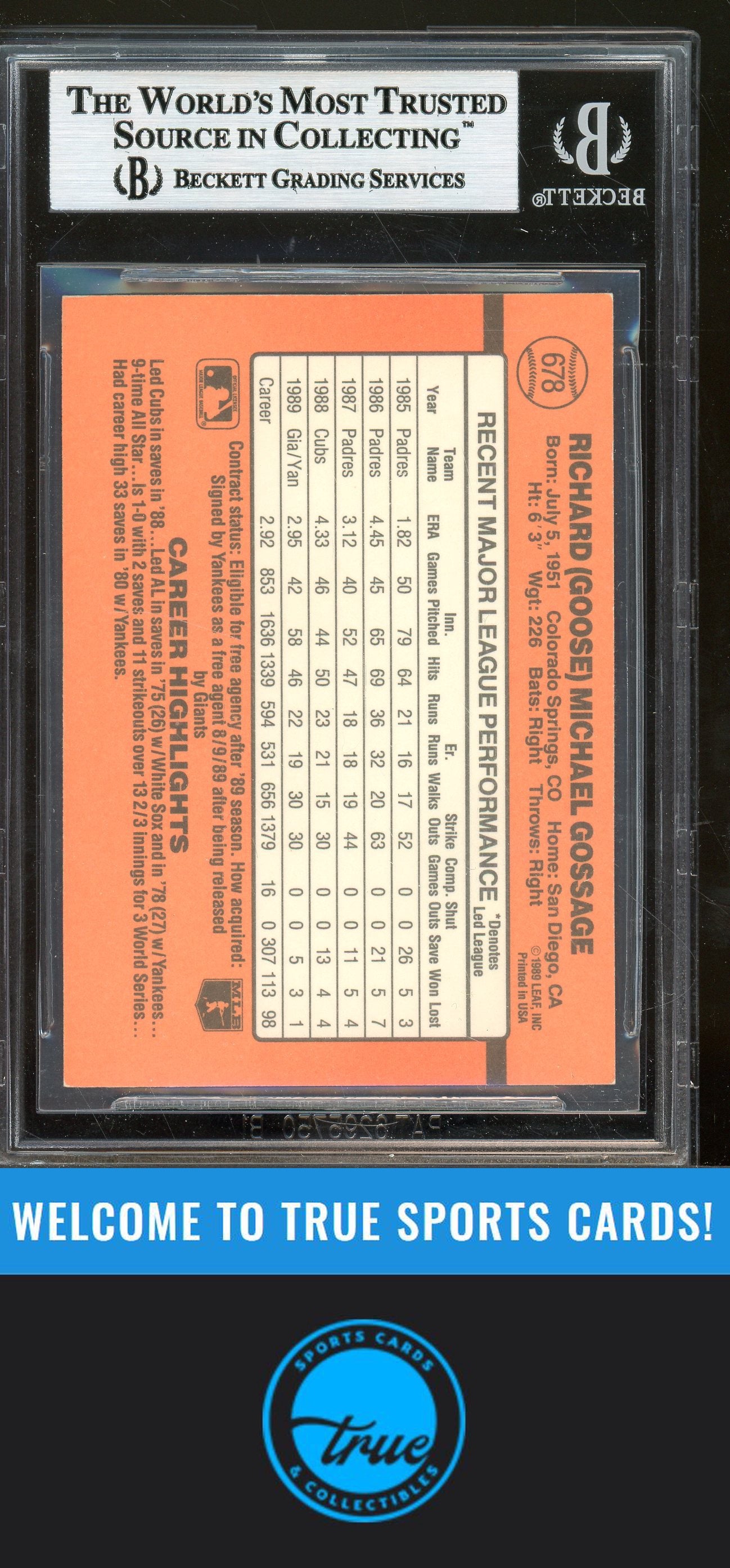 1990 Donruss #678 Goose Gossage Auto BGS Authentic