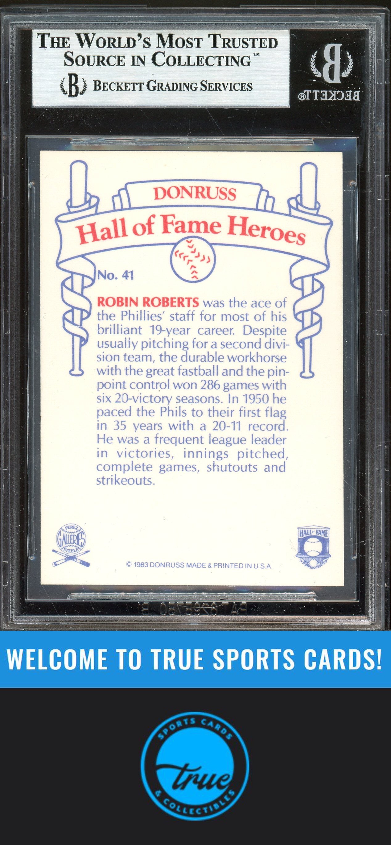 1983 Donruss Hall of Fame Heroes #41 Robin Roberts Auto BGS Authentic (0979)