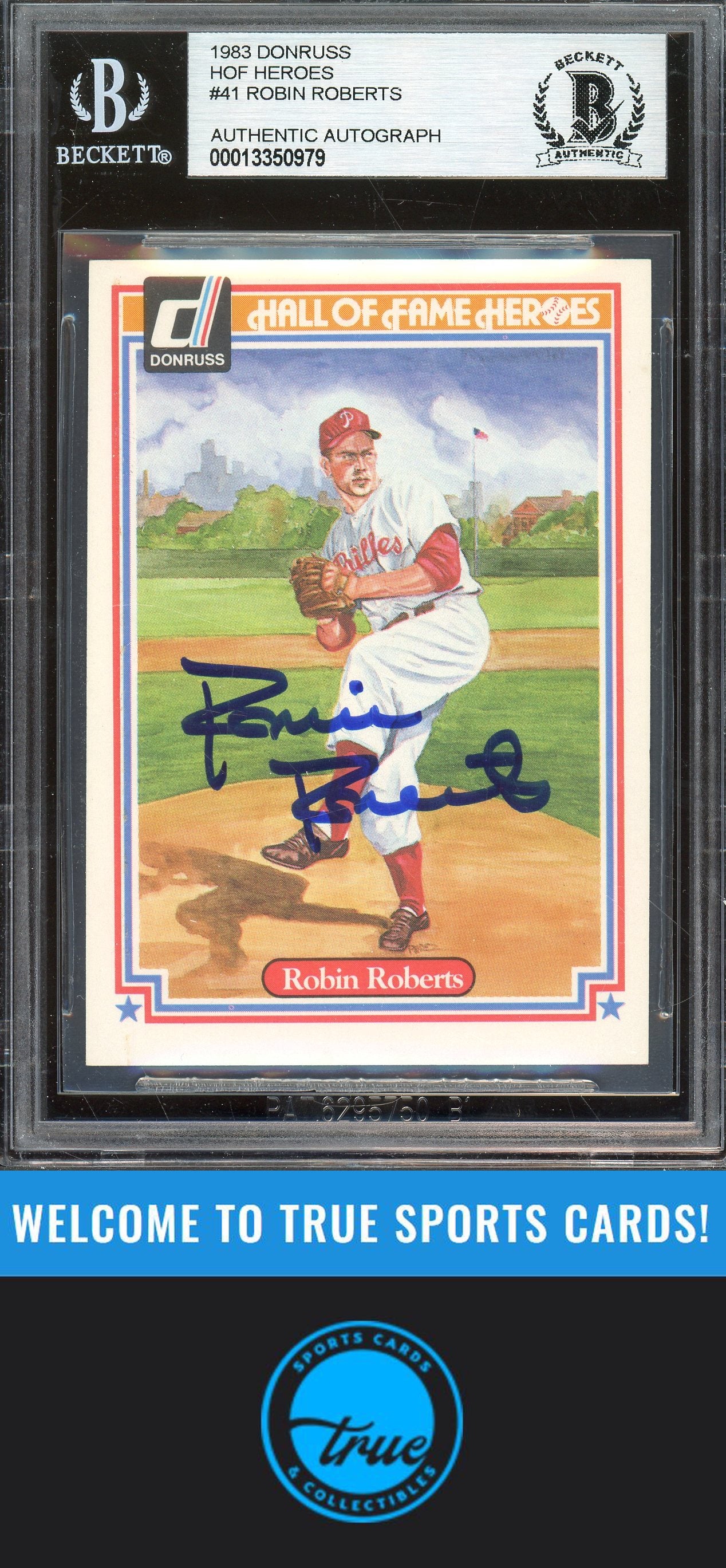 1983 Donruss Hall of Fame Heroes #41 Robin Roberts Auto BGS Authentic (0979)