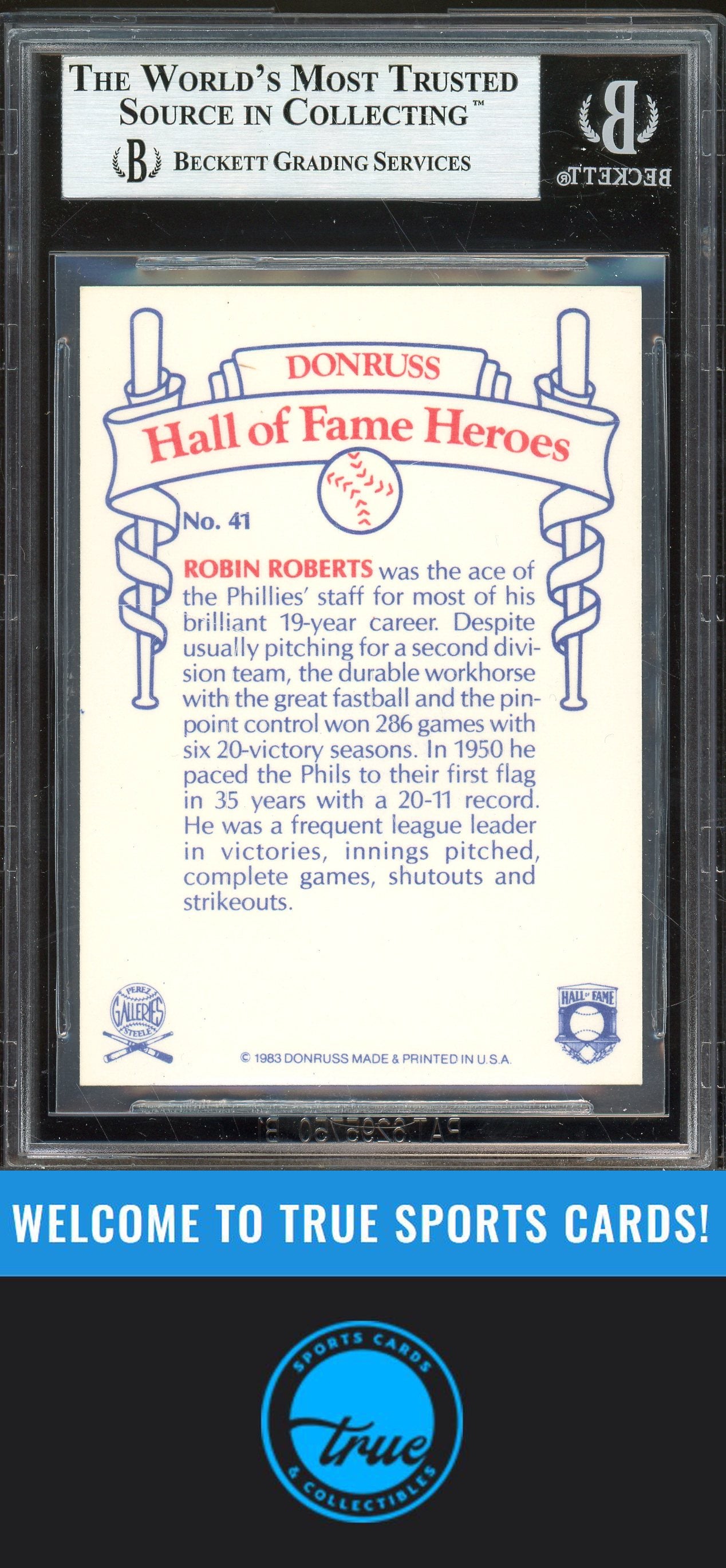 1983 Donruss Hall of Fame Heroes #41 Robin Roberts Auto BGS Authentic (0978)