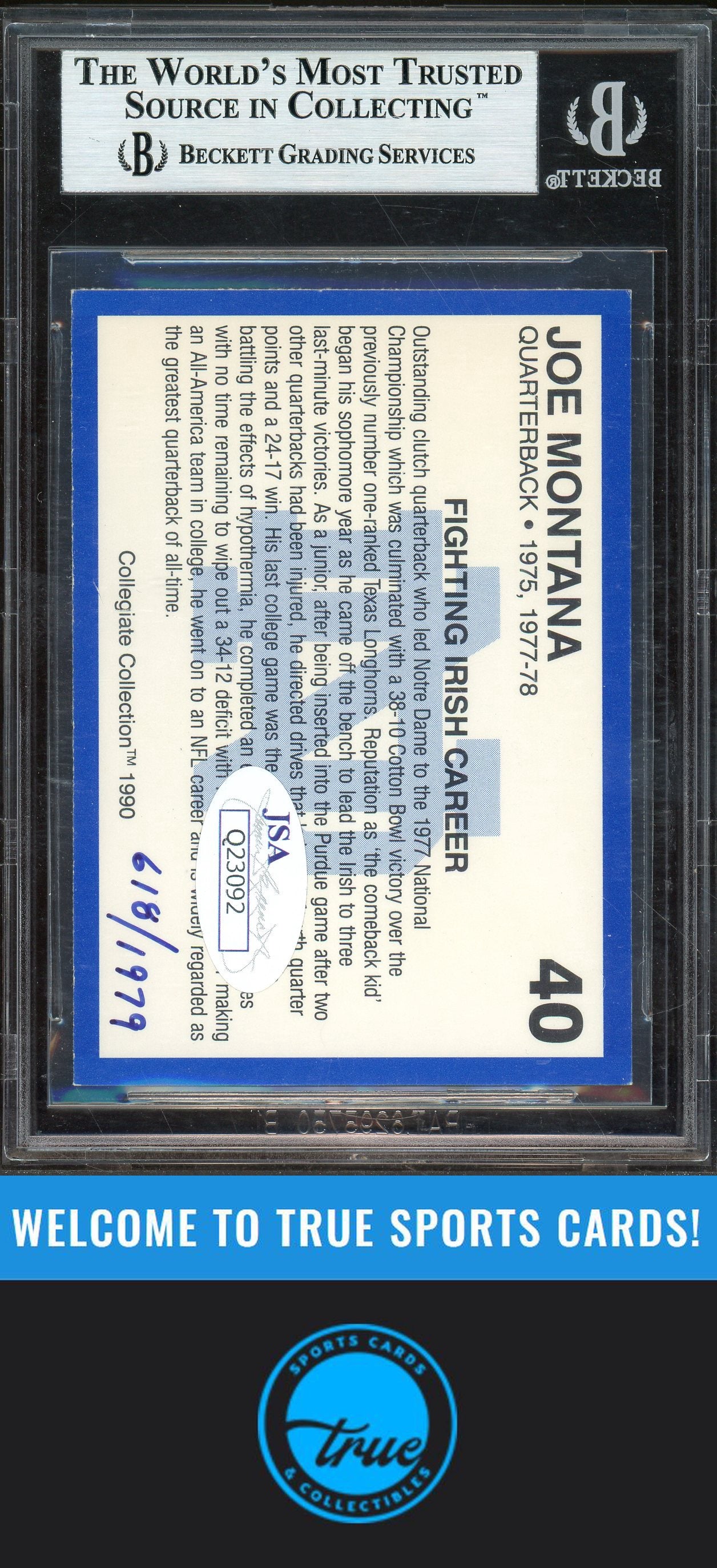 1990 Collegiate Collection Notre Dame #40 Joe Montana Auto BGS Authentic