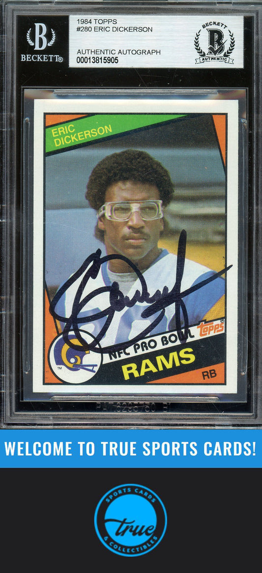 1984 Topps #280 Eric Dickerson Auto BGS Authentic (5905)