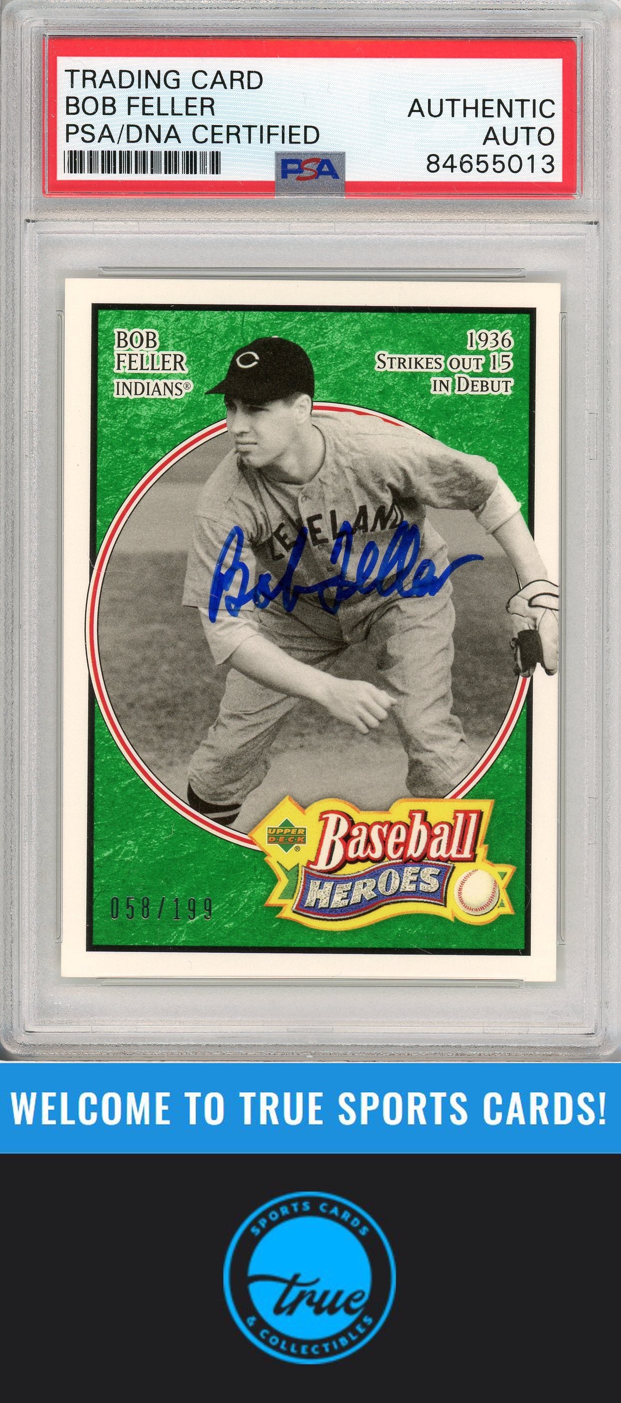 2005 Upper Deck Baseball Heroes Bob Feller Emerald Auto /199 PSA Authentic(5013)