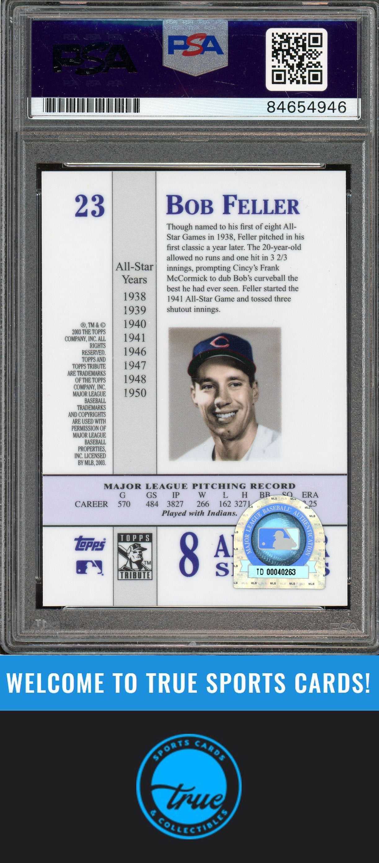 2003 Topps Tribute Perennial All-Star Edition Bob Feller Auto PSA Authentic