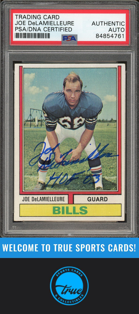 1974 Topps #183 Joe DeLamielleure Rookie Auto "HOF 03" PSA Authentic (4761)