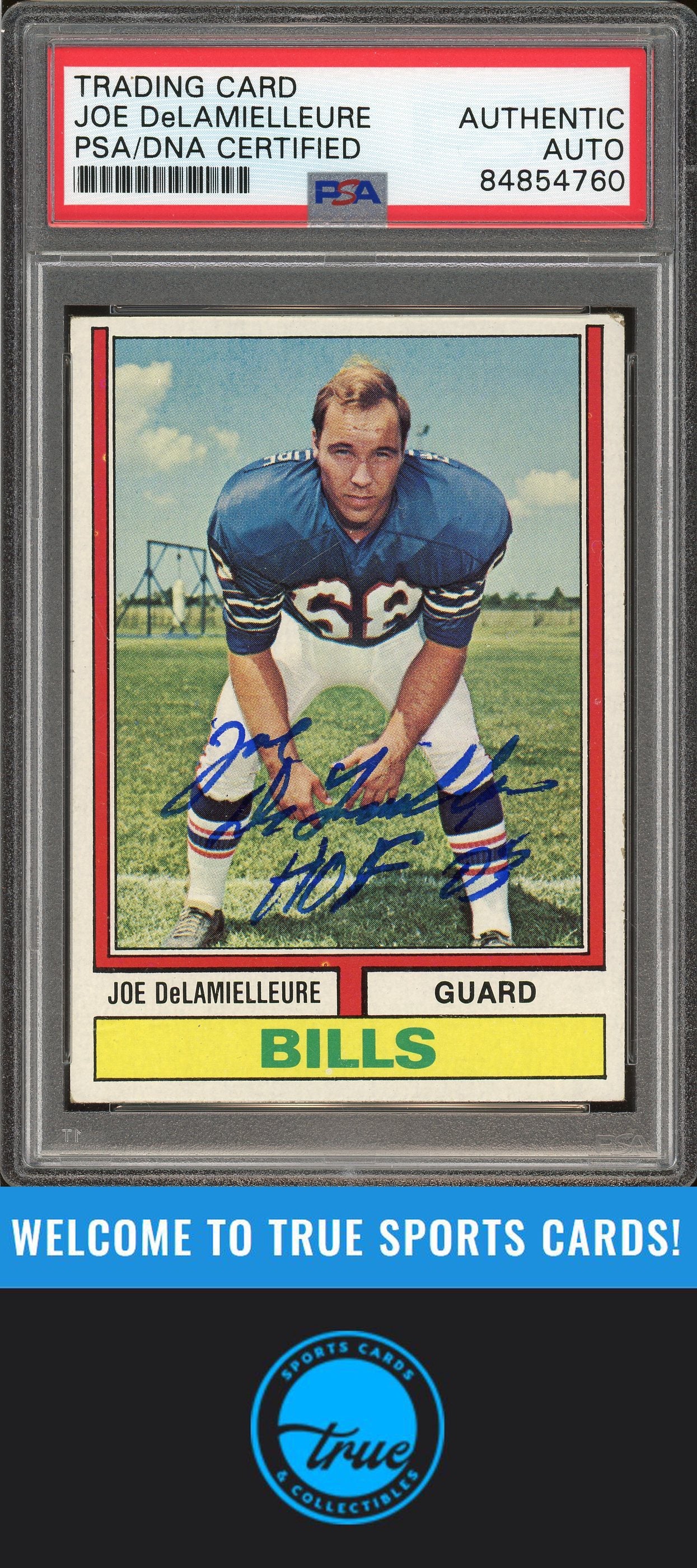 1974 Topps #183 Joe DeLamielleure Rookie Auto "HOF 03" PSA Authentic (4760)