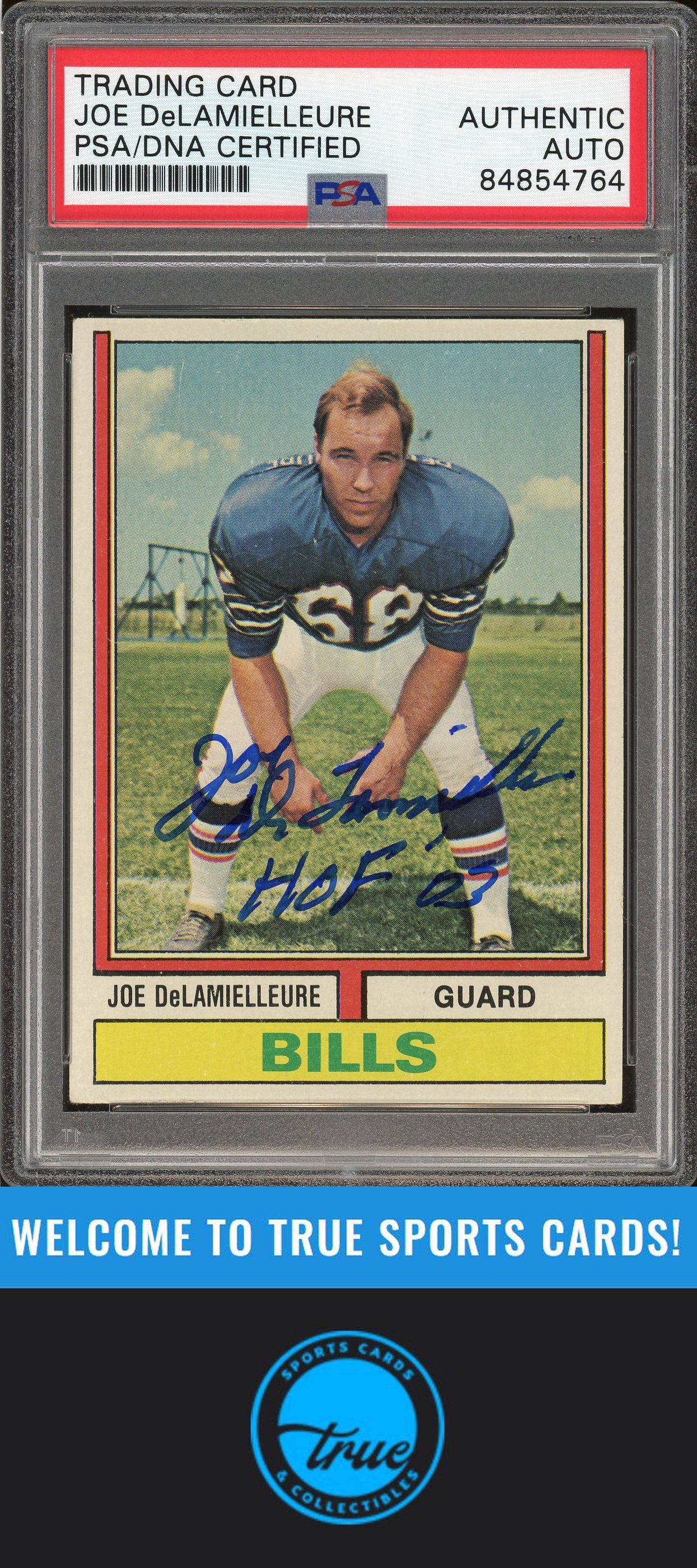 1974 Topps #183 Joe DeLamielleure Rookie Auto "HOF 03" PSA Authentic (4764)