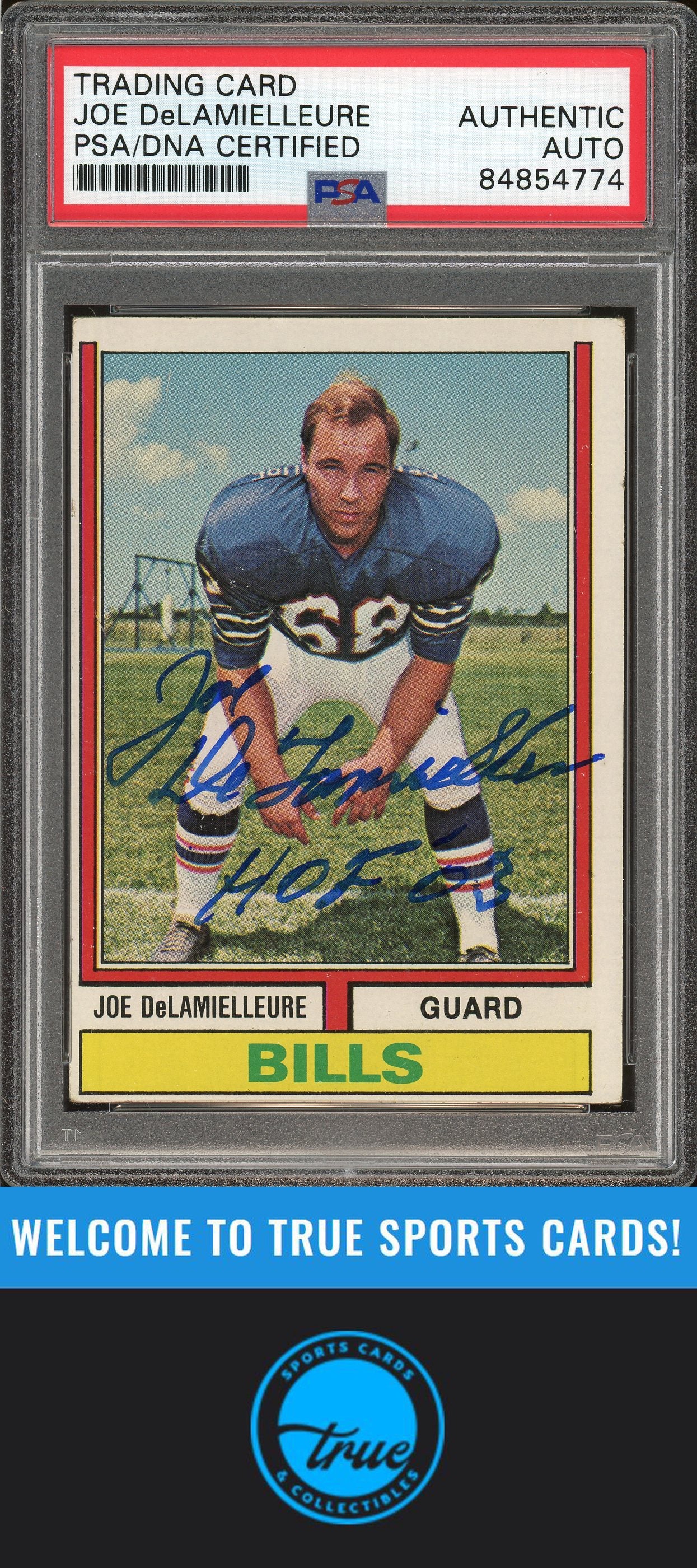 1974 Topps #183 Joe DeLamielleure Rookie Auto "HOF 03" PSA Authentic (4774)