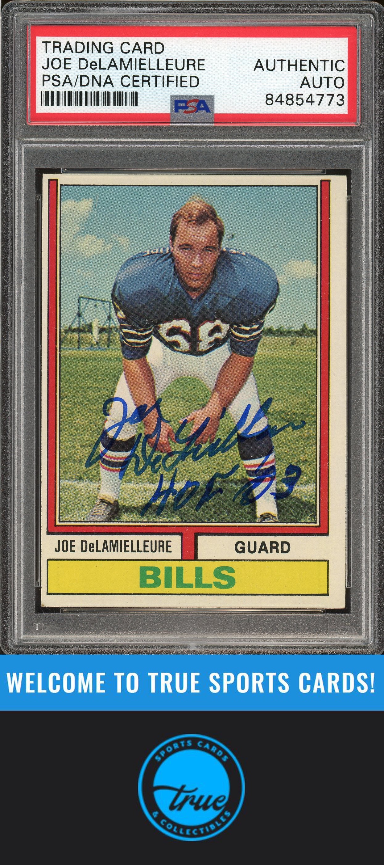 1974 Topps #183 Joe DeLamielleure Rookie Auto "HOF 03" PSA Authentic (4773)