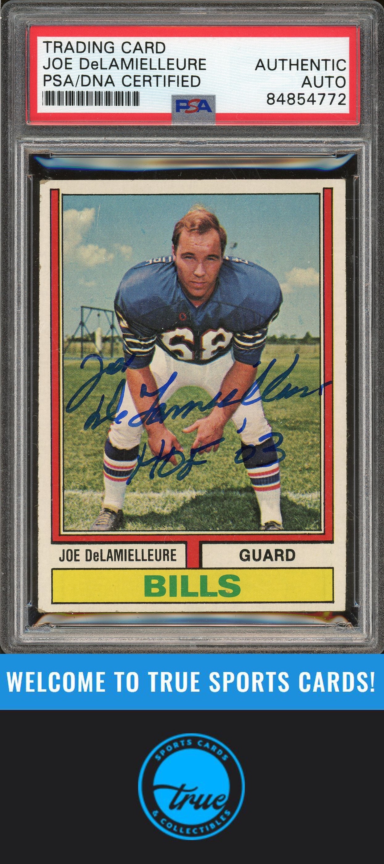 1974 Topps #183 Joe DeLamielleure Rookie Auto "HOF 03" PSA Authentic (4772)