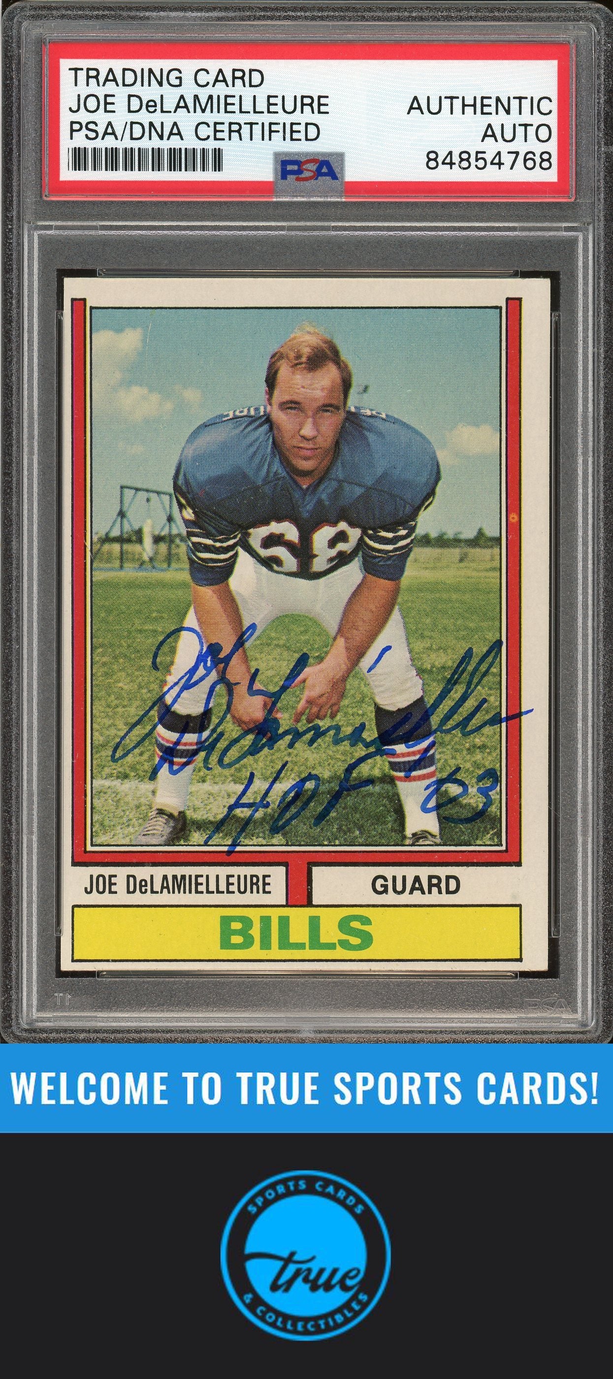 1974 Topps #183 Joe DeLamielleure Rookie Auto "HOF 03" PSA Authentic (4768)