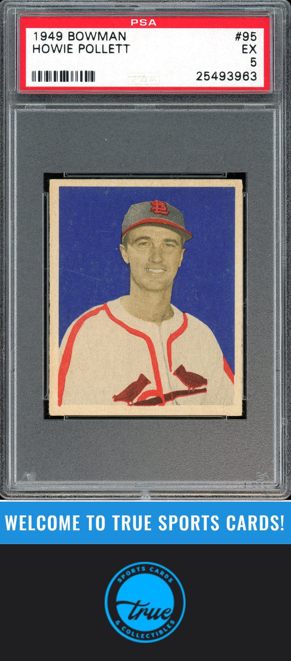 1949 Bowman #95 Howie Pollet PSA 5