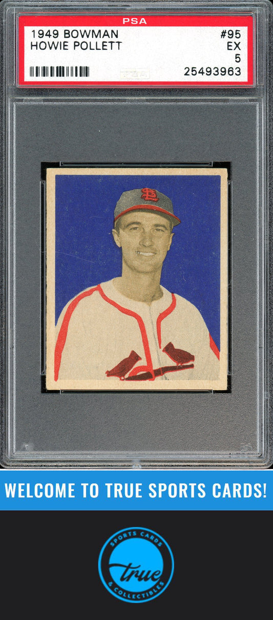 1949 Bowman #95 Howie Pollet PSA 5