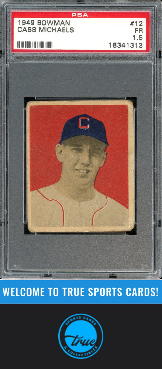 1949 Bowman #12 Cass Michaels PSA 1.5