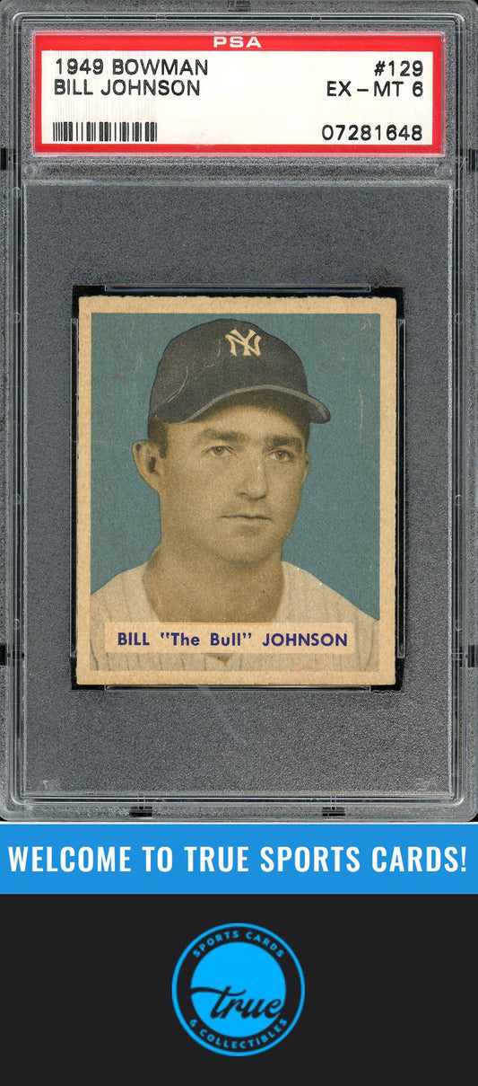 1949 Bowman #129 Bill "The Bull" Johnson PSA 6