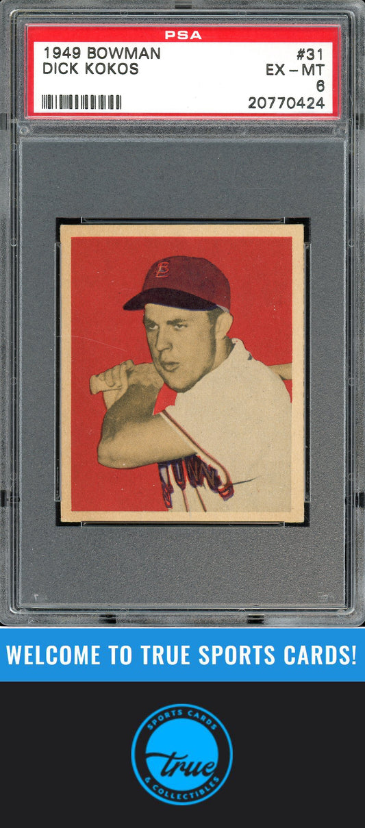 1949 Bowman #31 Dick Kokos PSA 6