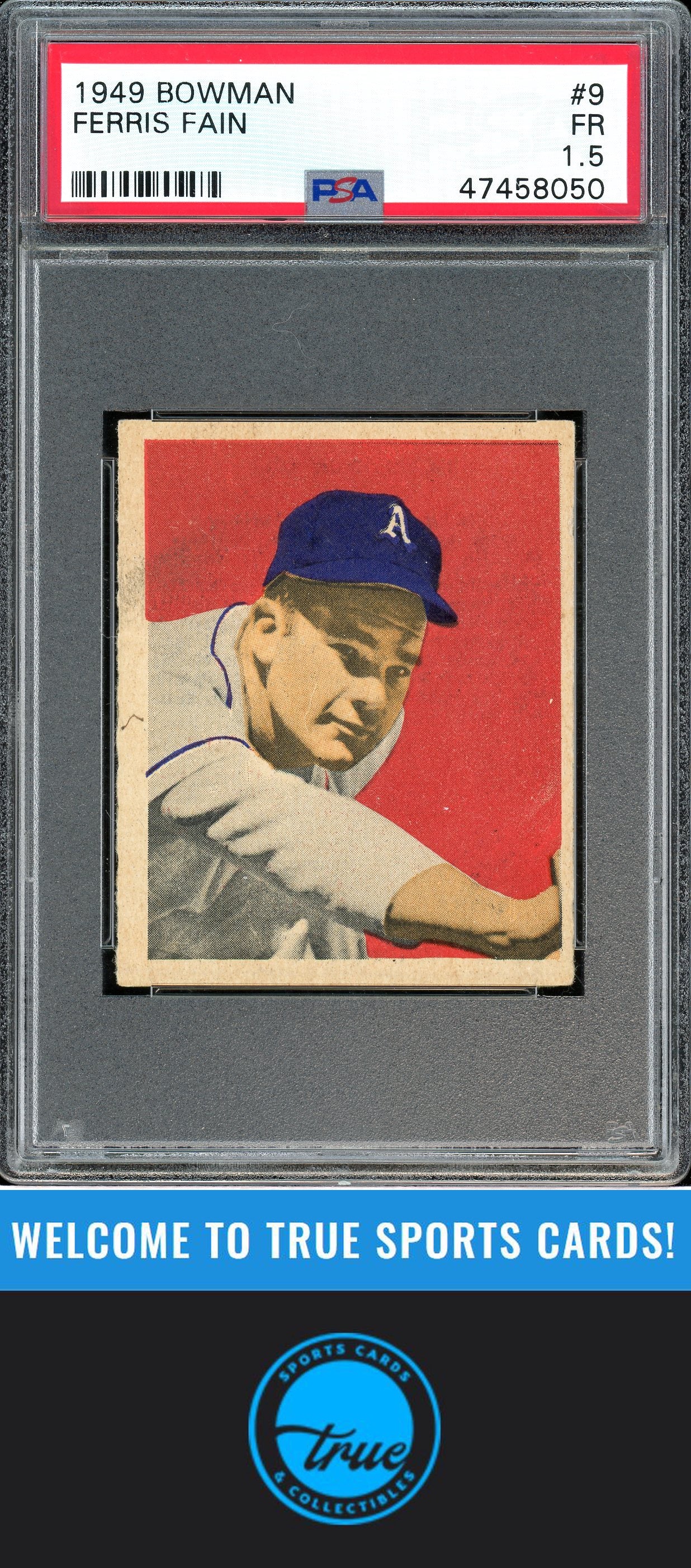 1949 Bowman #9 Ferris Fain PSA 1.5