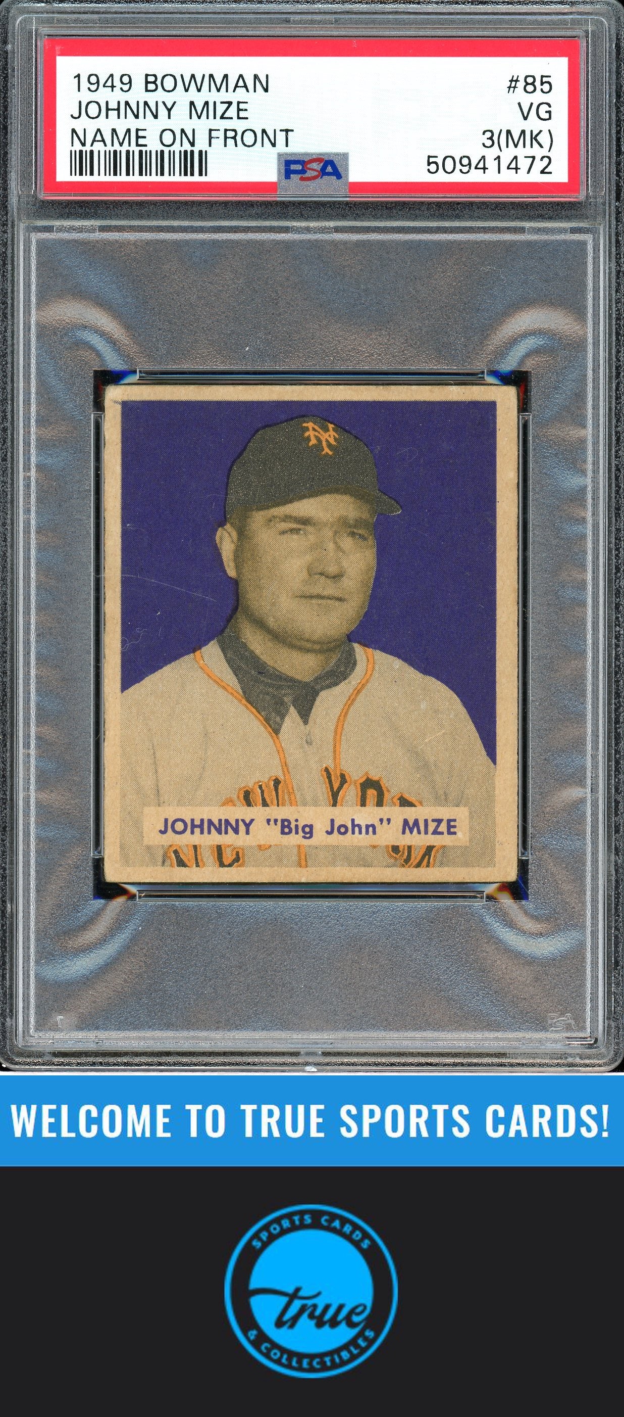 1949 Bowman #85b Johnny "Big John" Mize PSA 3 (MK)
