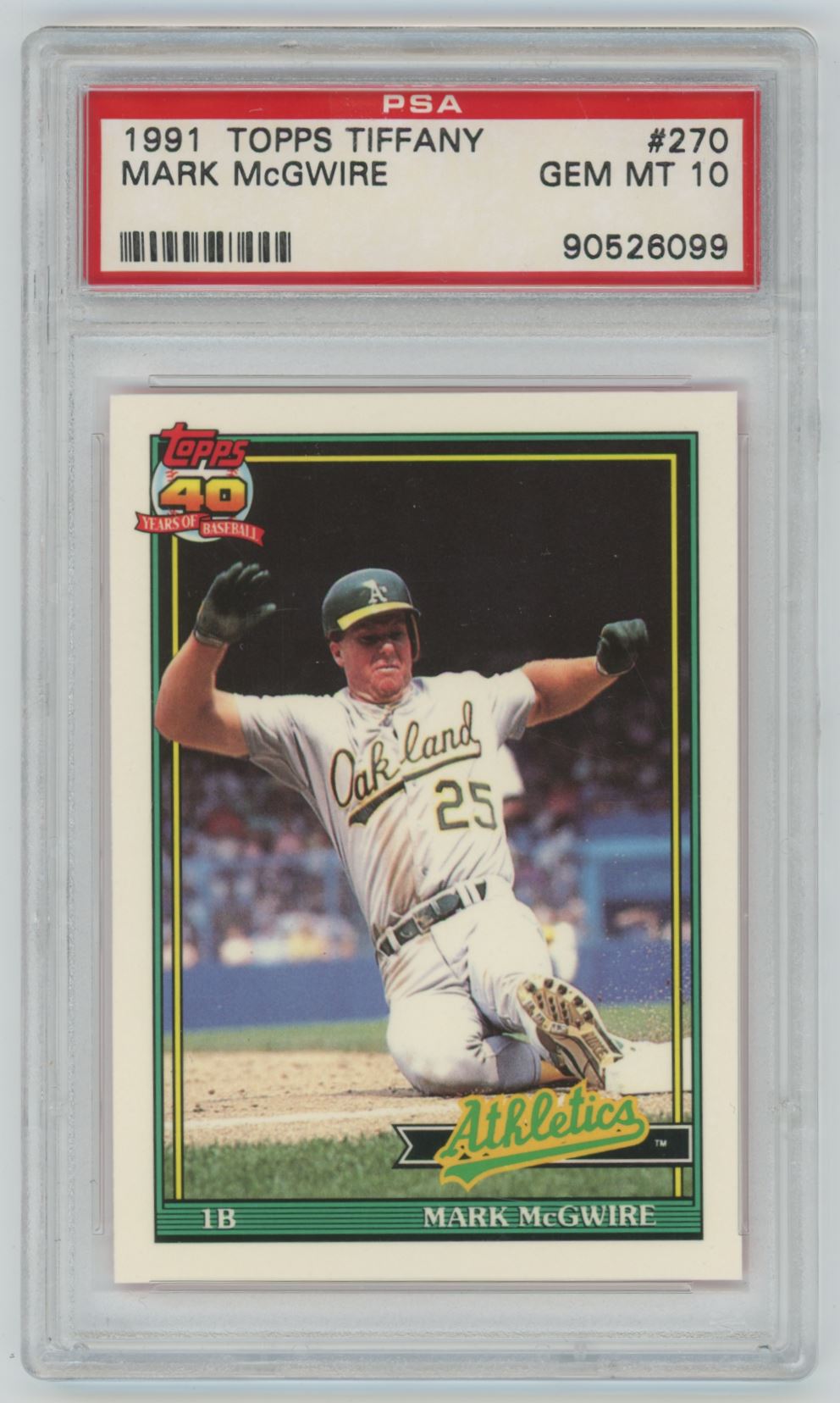 1991 Topps Tiffany Mark McGwire #270 - PSA 10