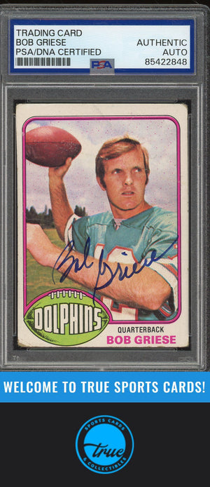 1976 Topps #255 Bob Griese Auto PSA Authentic