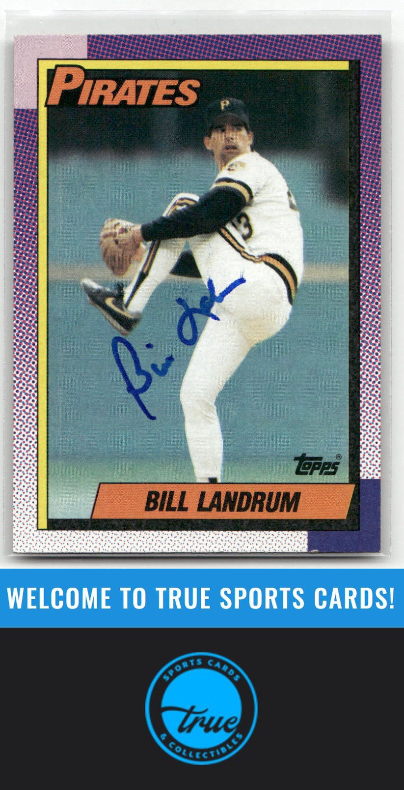 1990 Topps #425 Bill Landrum Auto