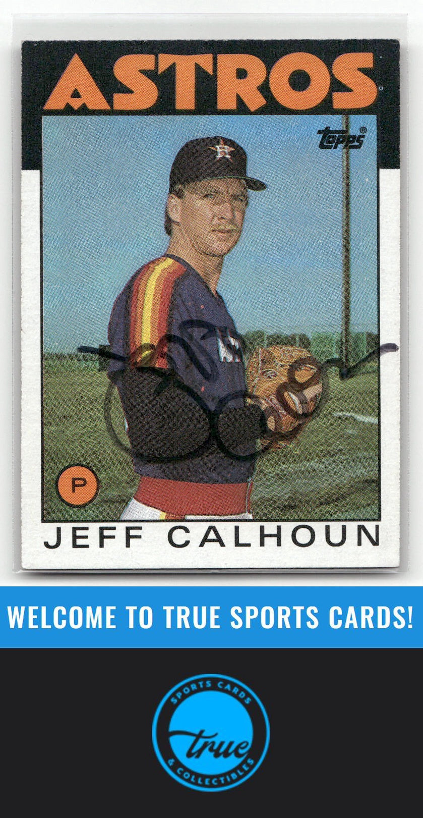 1986 Topps #534 Jeff Calhoun Auto