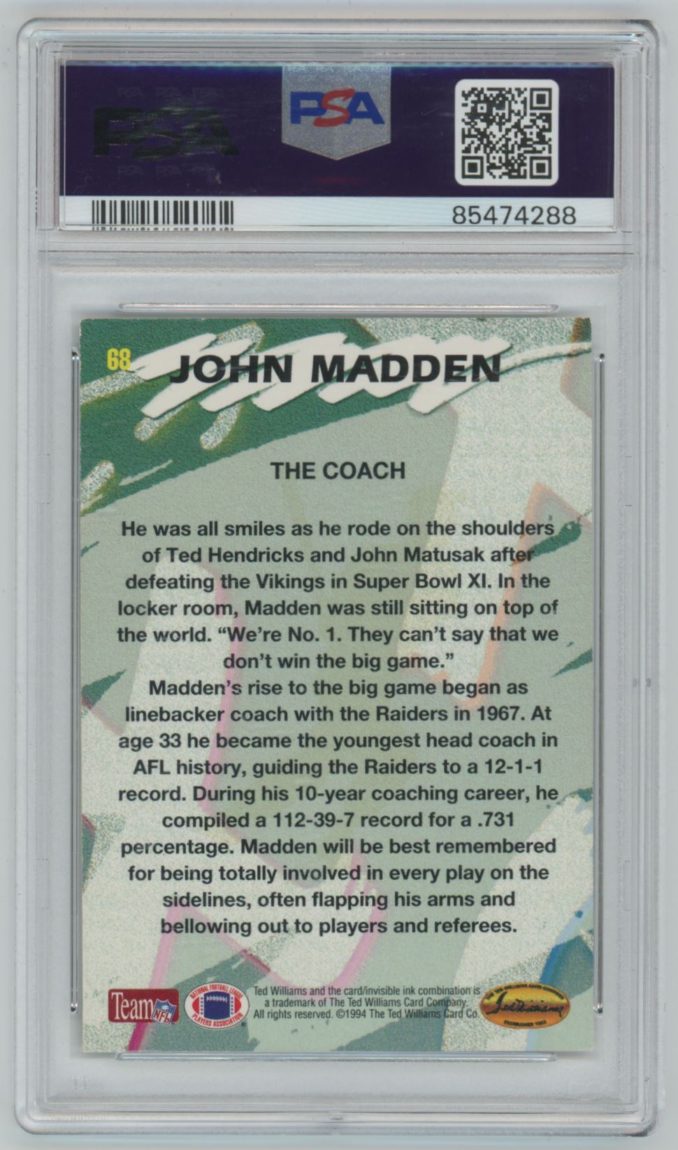 1994 Ted Williams Co. John Madden #68 Auto - PSA 6/AUTO 10