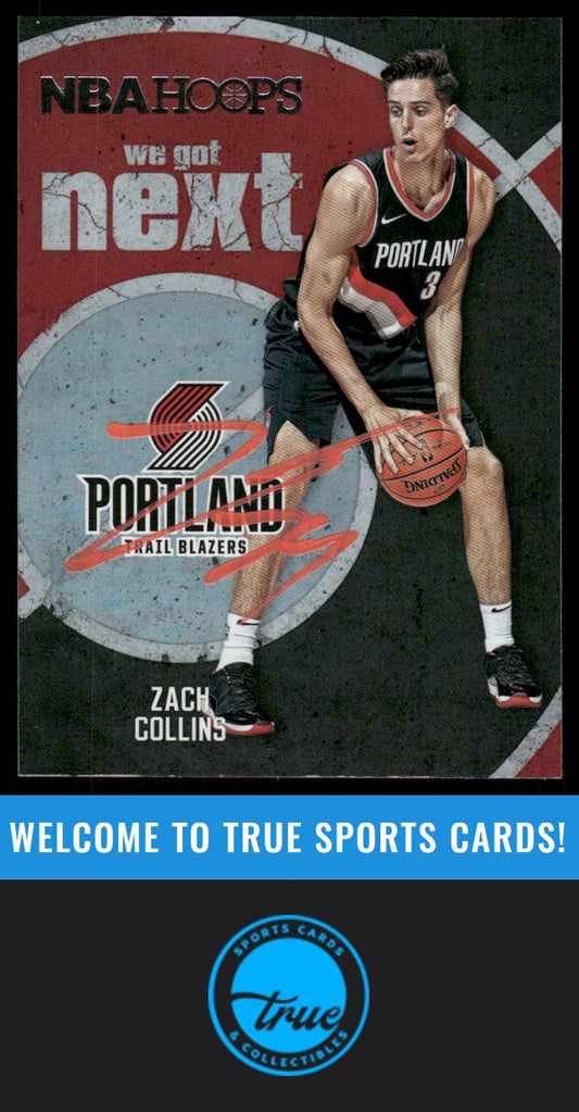 2017-18 Hoops #10 Zach Collins We Got Next AUTO