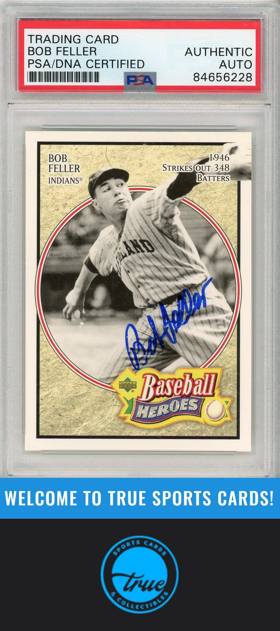 2005 Upper Deck Baseball Heroes #4 BOB FELLER PSA/DNA AUTOGRAPH