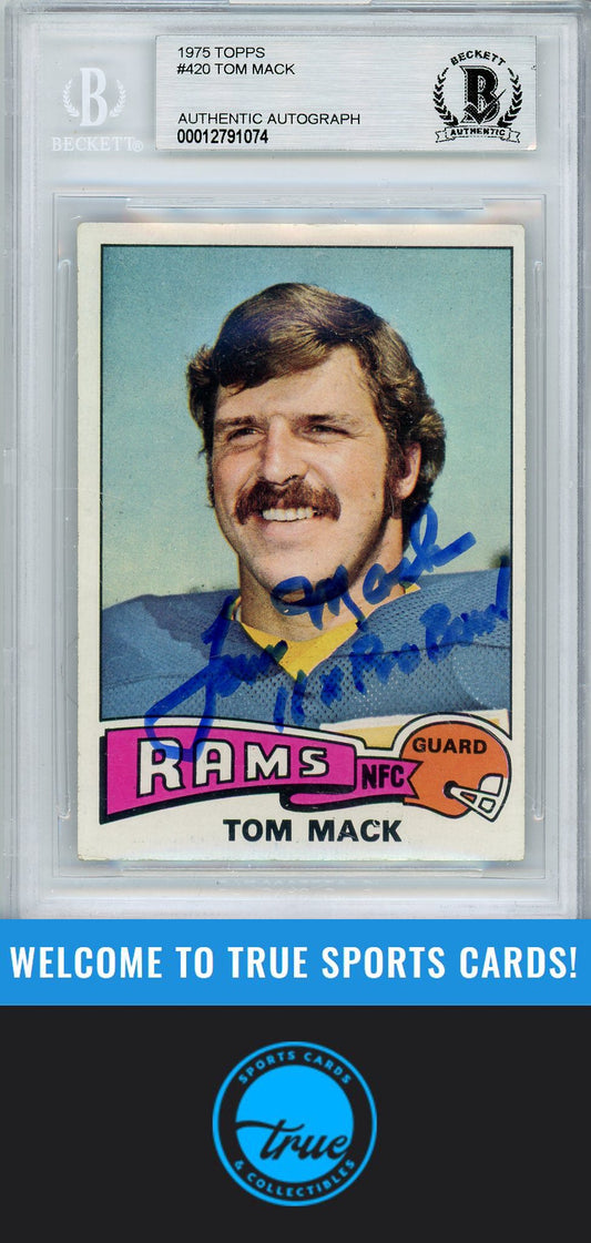1975 Topps #420 Tom Mack BGS Authentic AUTOGRAPH