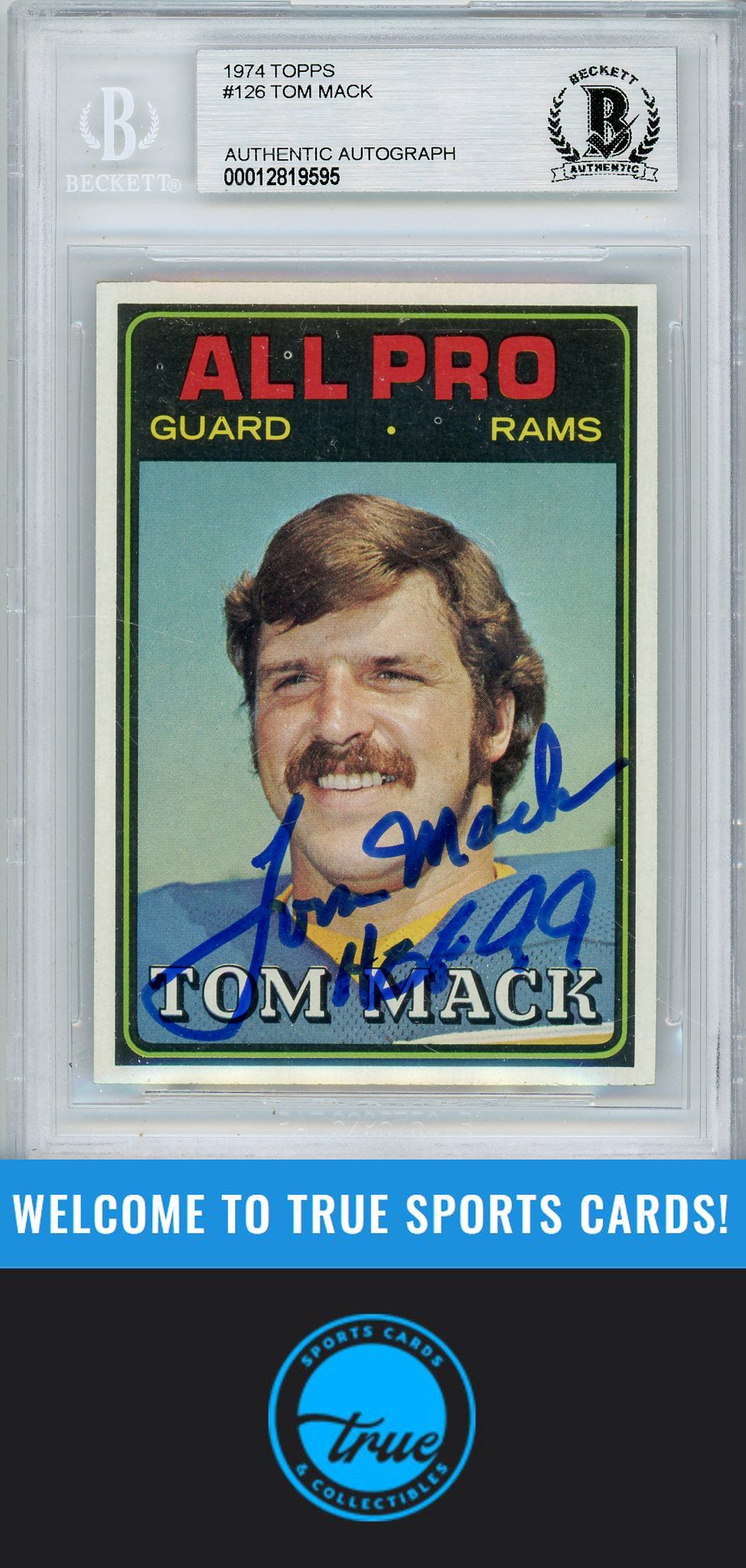 1974 Topps #126 Tom Mack BGS Authentic AUTOGRAPH