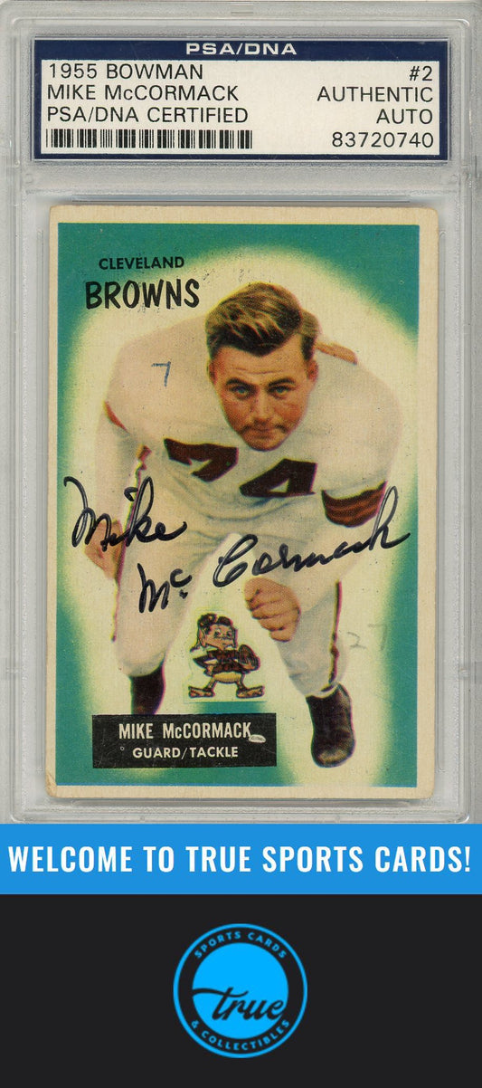 1955 Bowman #2 Mike McCormack PSA Authentic AUTOGRAPH