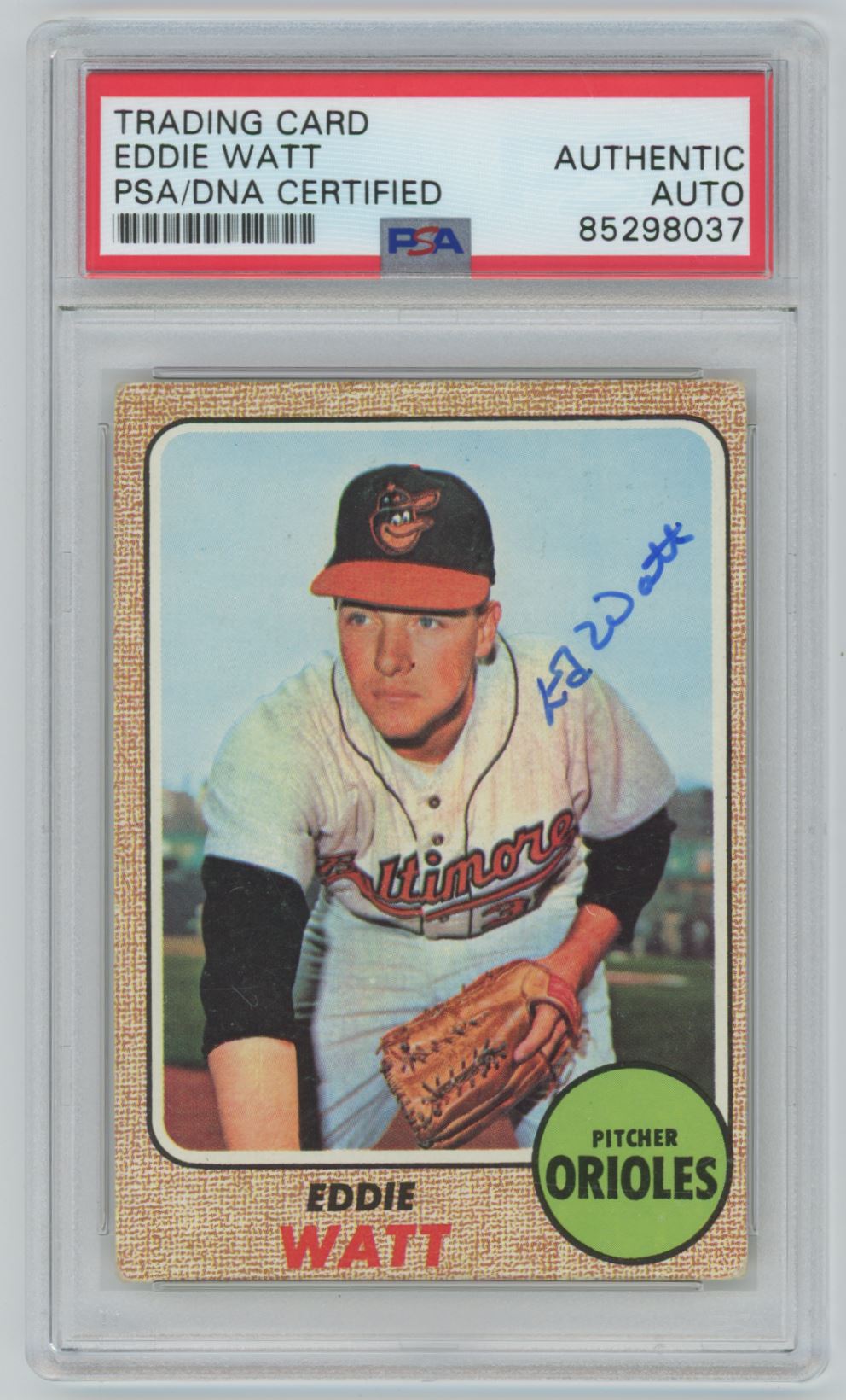 1968 Topps Eddie Watt Auto - PSA/DNA Authentic (8037)