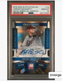2010 Donruss Elite Extra Edition Jordan Swagerty #72 MAGIC AUTO ERR /100 PSA 10