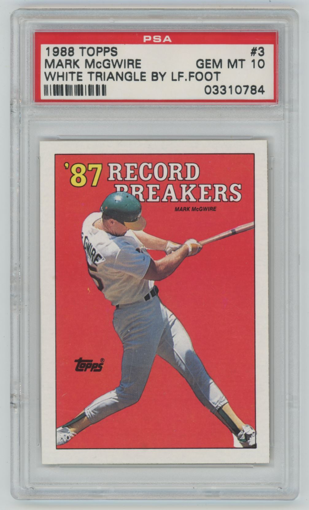 1988 Topps Mark McGwire - White Triangle by Left Foot #3 - PSA 10