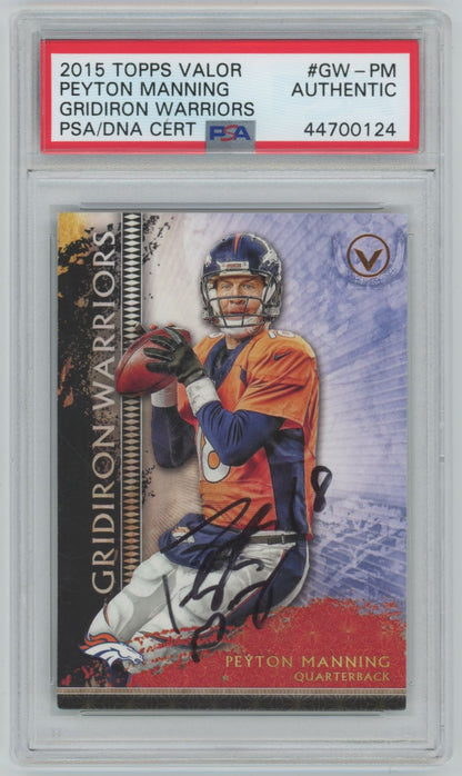 2015 Topps Valor Peyton Manning Gridiron Kings Auto - PSA/DNA Authentic