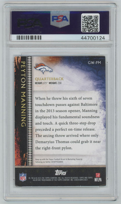 2015 Topps Valor Peyton Manning Gridiron Kings Auto - PSA/DNA Authentic