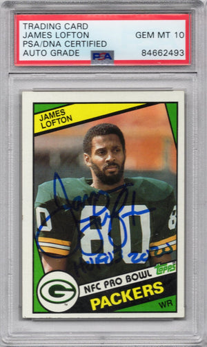 1984 TOPPS JAMES LOFTON AUTOGRAPH PSA/DNA AUTO GRADE 10 (2493)