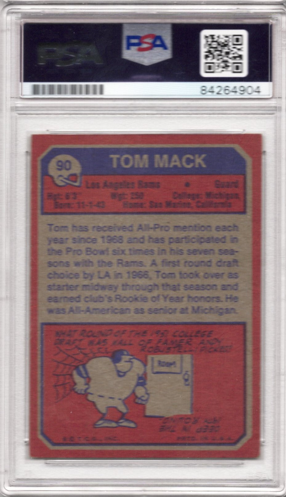 1973 TOPPS TOM MACK AUTOGRAPH PSA/DNA (4904)