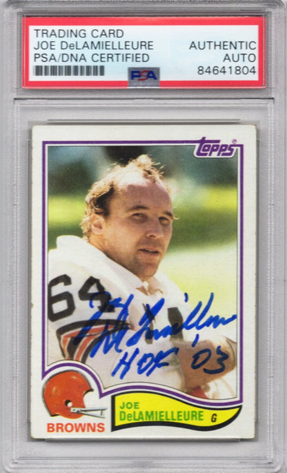 1982 TOPPS JOE DeLAMIELLEURE AUTOGRAPH PSA/DNA (1804)