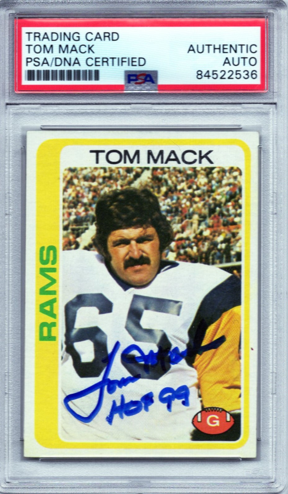 1978 TOPPS TOM MACK AUTOGRAPH PSA/DNA (2536)